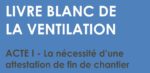 livre blanc ventilation acte 1